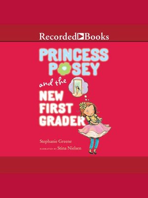cover image of Princess Posey and the New First Grader